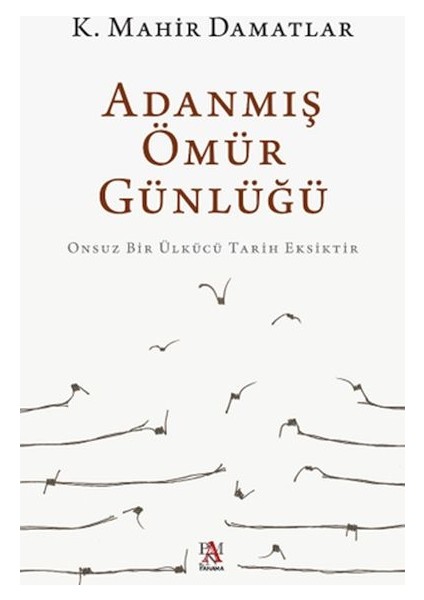 Adanmış Ömür Günlüğü