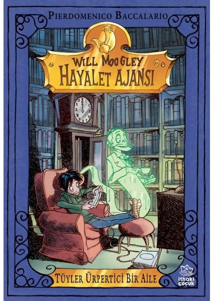 Will Moogley Hayalet Ajansı-2 Tüyler Ürpertici Bir Aile