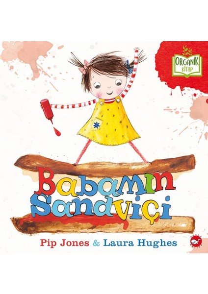 Babamın Sandviçi - Organik Kitaplar