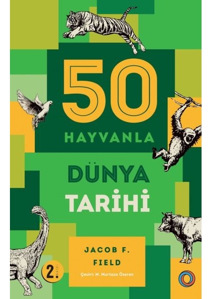 50 Hayvanla Dünya Tarihi