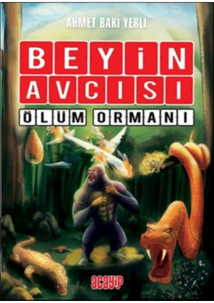 Beyin Avcısı 4 - Ölüm Ormanı (Ciltli)