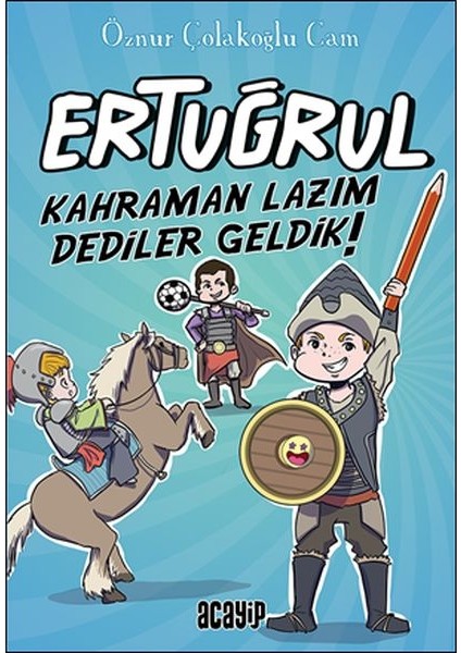 Kahraman Lazım Dediler Geldik! - Ertuğrul