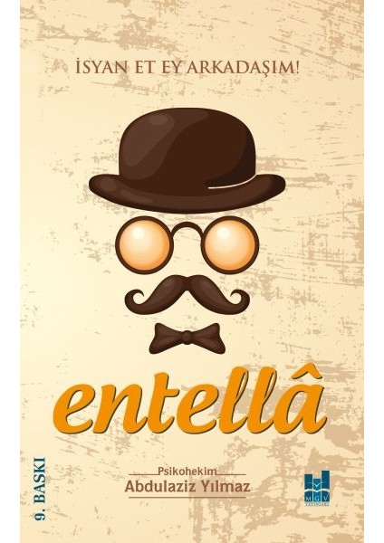 Entella - Isyan Et Ey Arkadaşım!