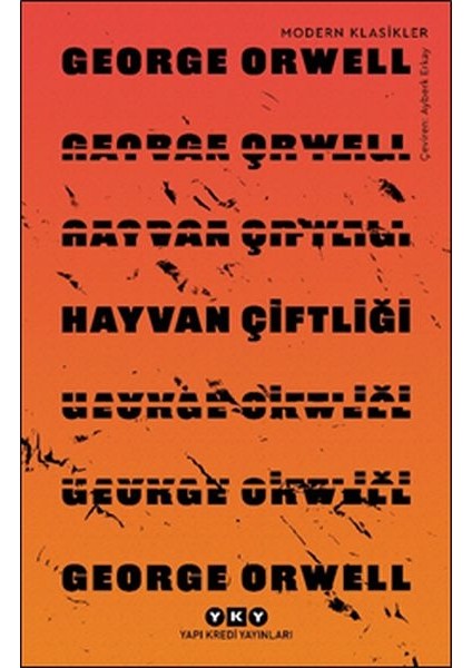 Hayvan Çiftliği - Modern Klasikler
