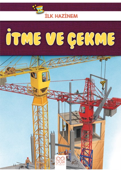 Ilk Hazinem - Itme ve Çekme