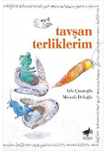 Tavşan Terliklerim