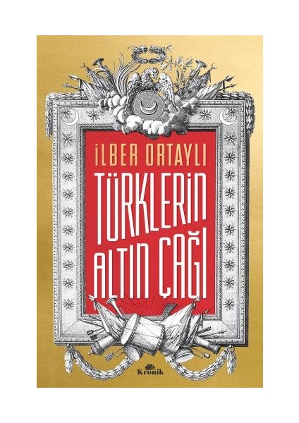 Türklerin Altın Çağı