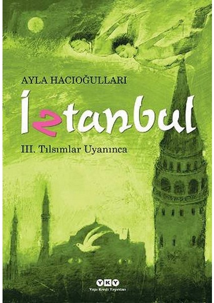 Iztanbul 3 - Tılsımlar Uyanınca
