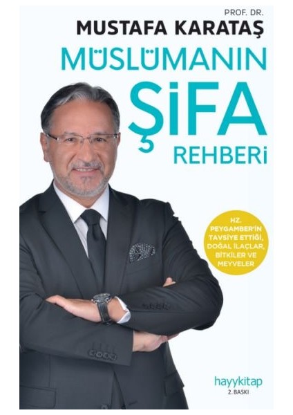 Müslüman'ın Şifa Rehberi - Tibb-I Nebevi