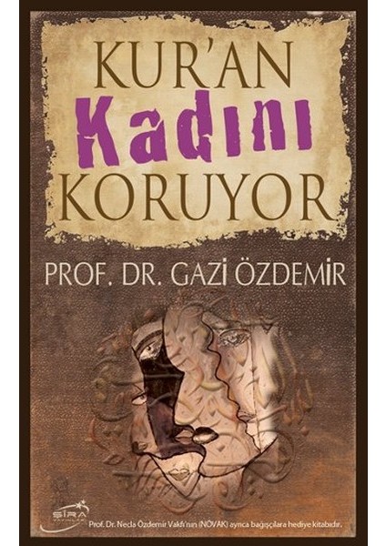 Kur'an Kadını Koruyor