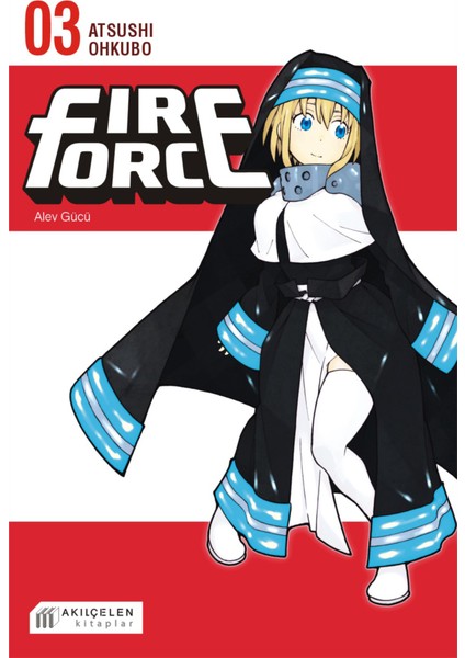 Fire Force Alev Gücü 3. Cilt