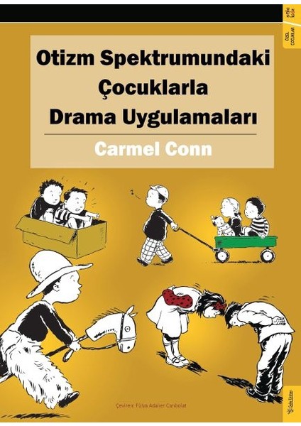 Otizm Spektrumundaki Çocuklarla Drama Uygulamaları