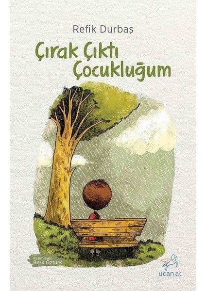 Çırak Çıktı Çocukluğum