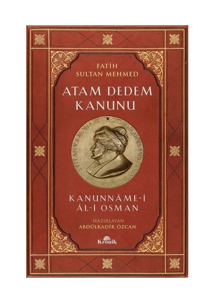 Fatih Sultan Mehmed-Atam Dedem Kanunu