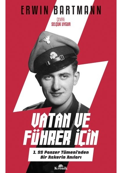 Vatan ve Führer Için - 1. Ss Panzer Tümeni'nden Bir Askerin Anıları