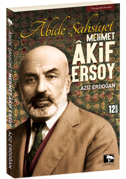 Abide Şahsiyet Mehmet Akif Ersoy