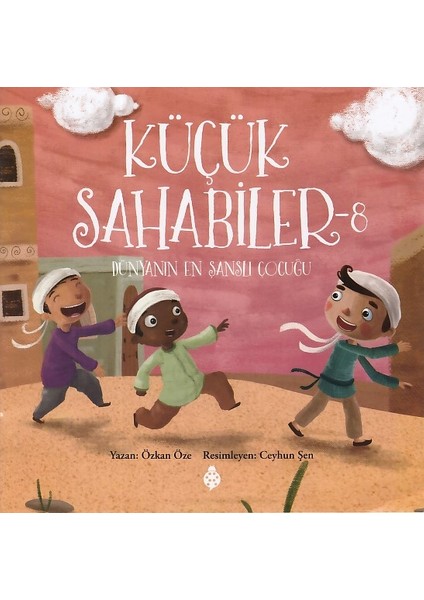 Küçük Sahabiler 8