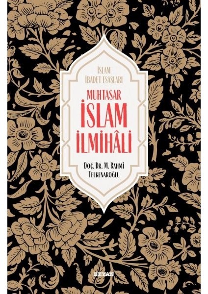 Muhtasar Islam Ilmihali - Ciltli