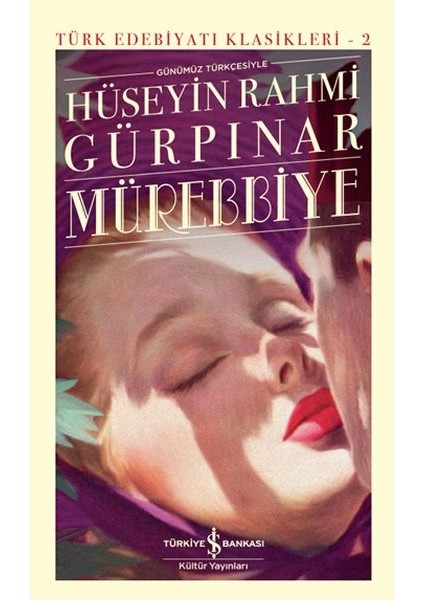 Mürebbiye - Türk Edebiyatı Klasikleri (Ciltli)