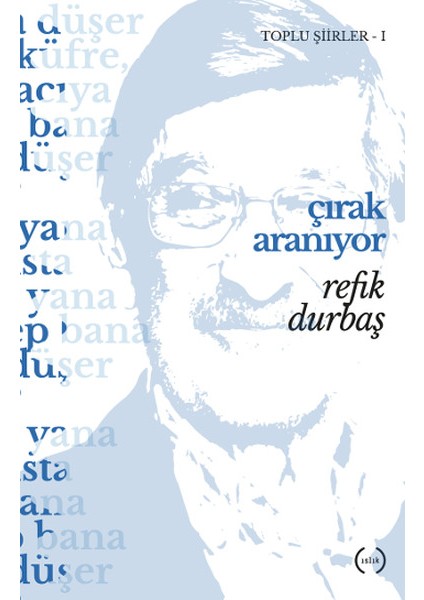 Çırak Aranıyor / Toplu Şiirler 1