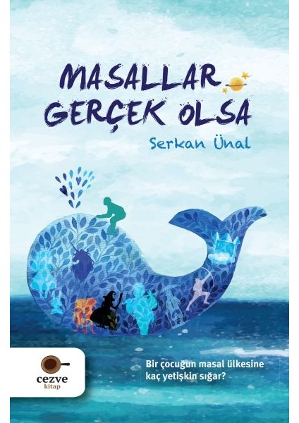 Masallar Gerçek Olsa