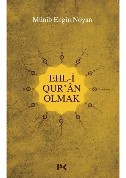 Ehl-I Qur'an Olmak