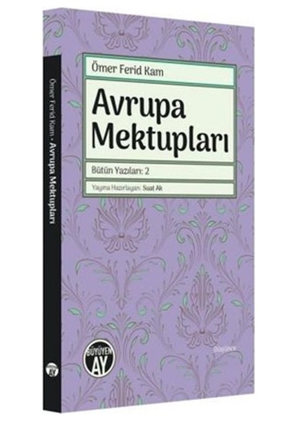 Avrupa Mektupları - Bütün Yazıları 2