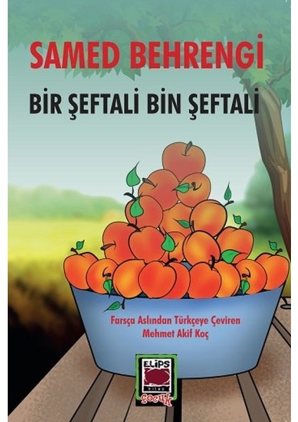 Bir Şeftali Bin Şeftali
