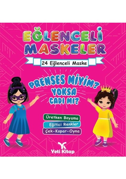 Eğlenceli Maskeler Prenses Miyim Yoksa Cadımı ?