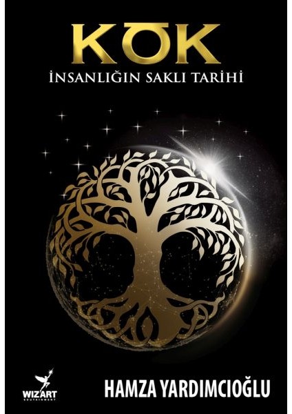 Kök Insanlığın Saklı Tarihi