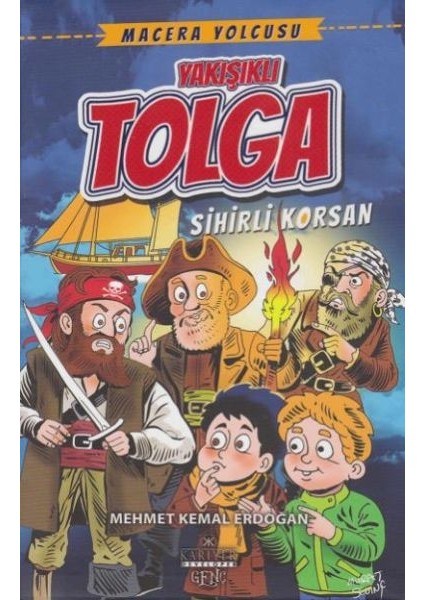 Macera Yolcusu Yakışıklı Tolga Sihirli Korsan