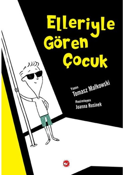 Elleriyle Gören Çocuk