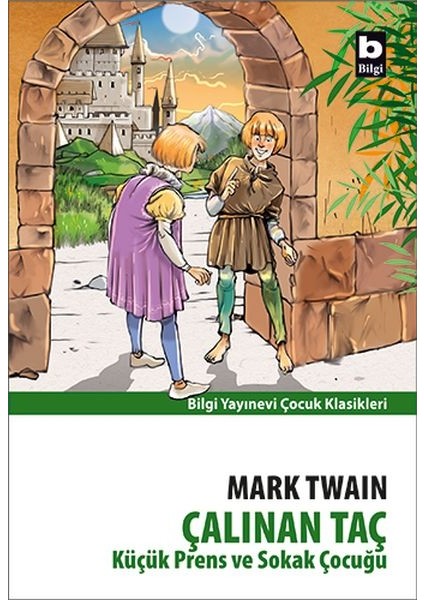 Çalınan Taç - Küçük Prens ve Sokak Çocuğu