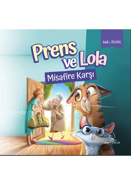 Prens ve Lola Misafire Karşı