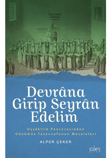 Devrana Girip Seyran Edelim