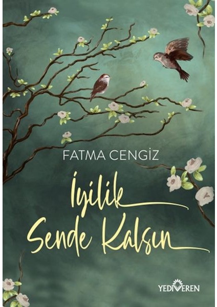 Iyilik Sende Kalsın