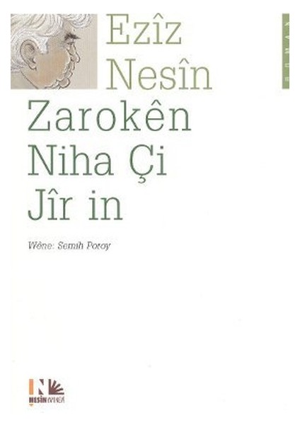 Zaroken Niha Çi Jir In (Kürtçe Şimdiki Çocuklar Harika)