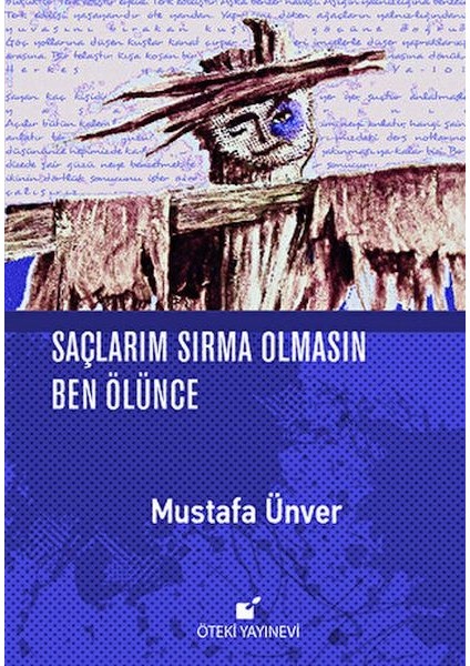 Saçlarım Sırma Olmasın Ben Ölünce