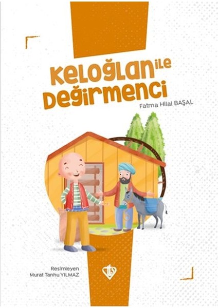 Keloğlan Ile Değirmenci