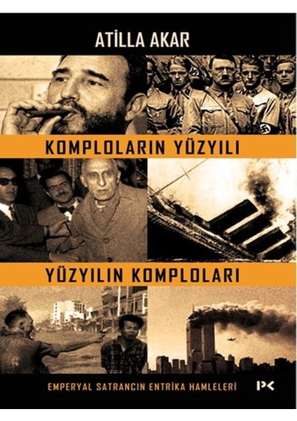 Komploların Yüzyılı Yüzyılın Komploları