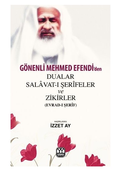 Gönenli Mehmet Efendiden Dualar