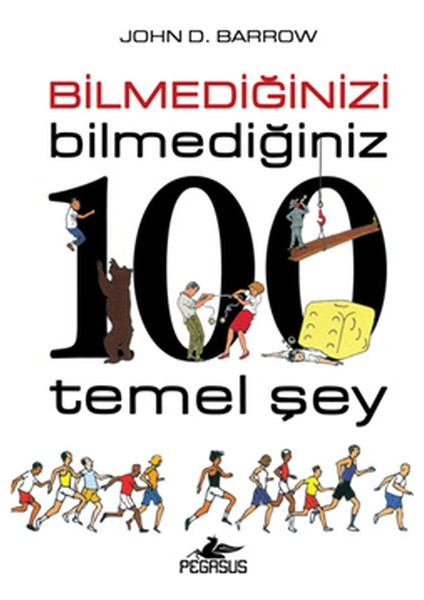 Bilmediğinizi Bilmediğiniz 100 Temel Şey
