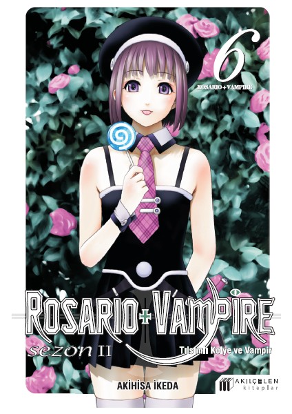 Rosario + Vampire -Tılsımlı Kolye ve Vampir Sezon 2 Cilt 6