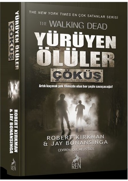 Yürüyen Ölüler - Çöküş