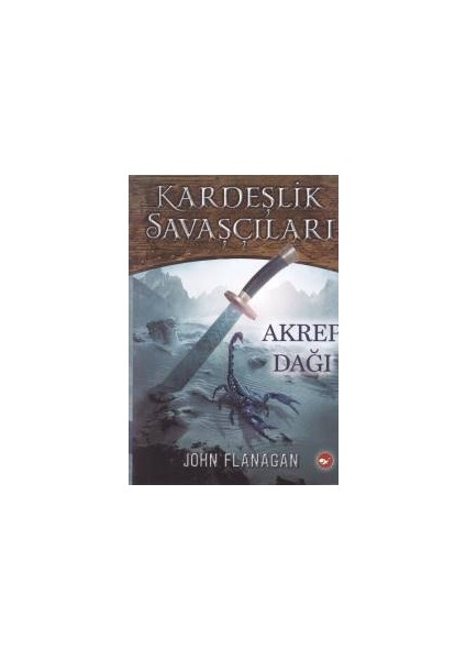 Kardeşlik Savaşçıları 5 - Akrep Dağı