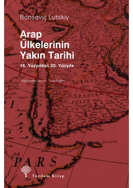 Arap Ülkelerinin Yakın Tarihi
