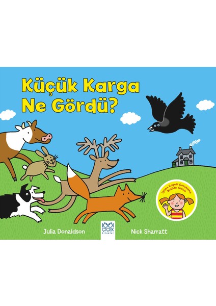 Küçük Karga Ne Gördü?