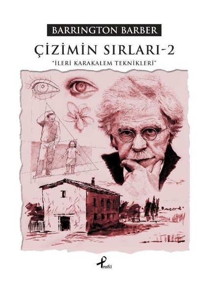 Çizimin Sırları-2 Ileri Karakalem Teknikleri