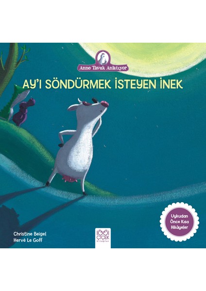 Ay’ı Söndürmek Isteyen Inek