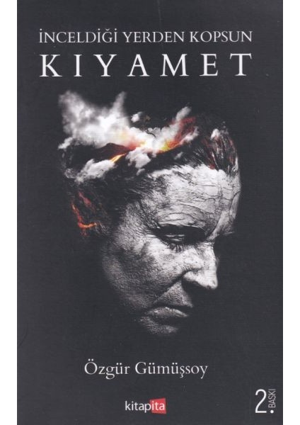 Inceldiği Yerden Kopsun Kıyamet